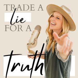 Trade a Lie for a Truth by heidileeanderson