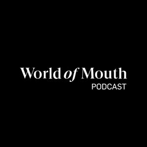 World of Mouth podcast by Kenneth Nars