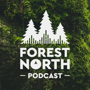Forest North by Host: Brett Ross