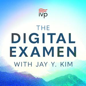 The Digital Examen by InterVarsity Press