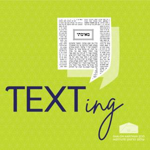 TEXTing by Shalom Hartman Institute