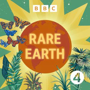 Rare Earth by BBC Radio 4