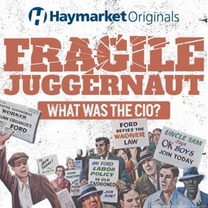 Haymarket Originals: Fragile Juggernaut by Haymarket Originals