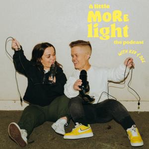 A Little More Light - the Podcast