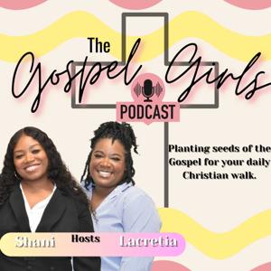 The Gospel Girls Podcast