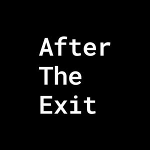 After The Exit by Anonymous