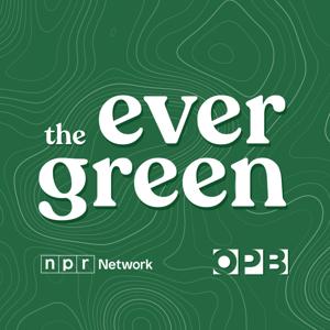 The Evergreen by Oregon Public Broadcasting