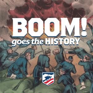 Boom Goes the History by American Battlefield Trust