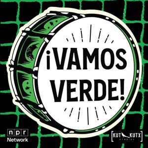 ¡Vamos Verde! by KUT & KUTX Studios, Jimmy Maas, Juan Garcia