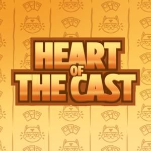 Heart of the Cast by Heart of the Cast