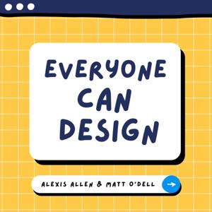 Everyone Can Design