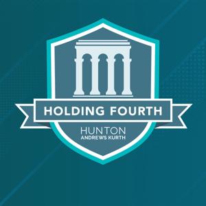 Holding Fourth by Hunton Andrews Kurth LLP