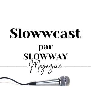 SLOWWCAST