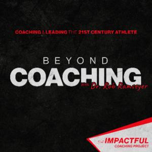 Beyond Coaching