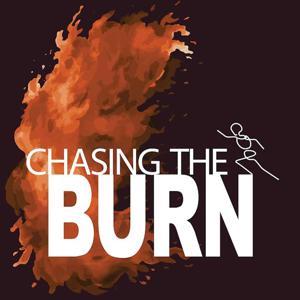 Chasing the Burn by Chasing the Burn Podcast