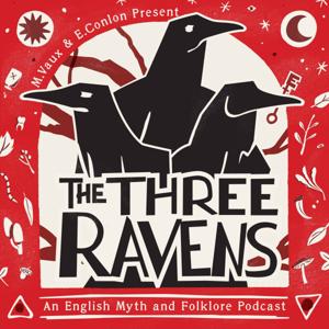 The Three Ravens Podcast by Three Ravens