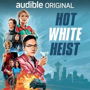 Hot White Heist by Audible Originals