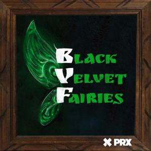 Black Velvet Fairies by Black Velvet Fairies