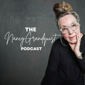 The Nancy Grandquist Podcast by Nancy Grandquist