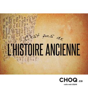 C'est pas de l'histoire ancienne
