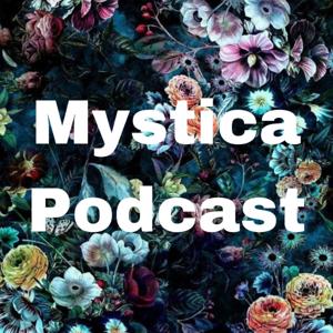 Mystica Podcast
