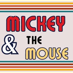 Mickey and the Mouse by Melinda and John Reilly