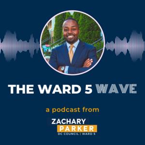 The Ward 5 Wave by Councilmember Zachary Parker