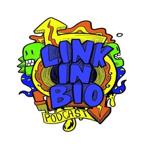 Link In Bio Podcast