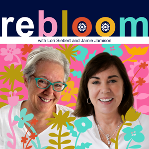 ReBloom by Jamie Jamison and Lori Siebert