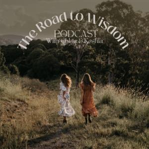 The Road to Wisdom Podcast