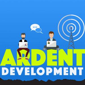 Ardent Development Podcast