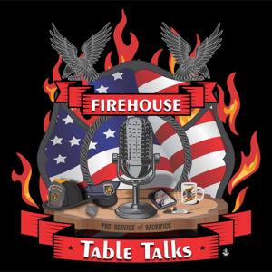 Firehouse Table Talks