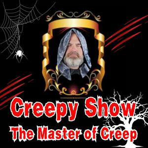 Creepy Show