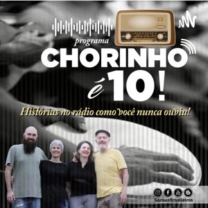 CHORINHO É 10!