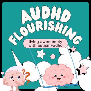AuDHD Flourishing by Mattia Mauree