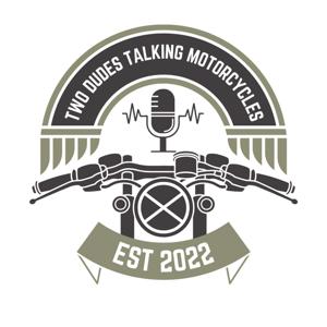 Two Dudes Talking Motorcycles by TDTM Podcast