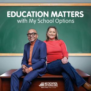 Education Matters With MySchoolOptions by Institute For Quality Education