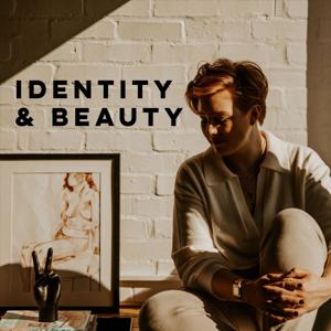 Identity & Beauty