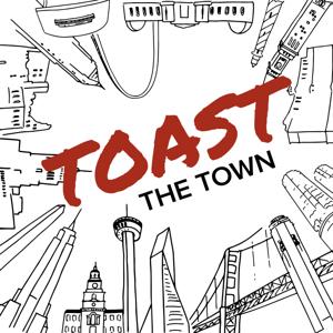 Toast The Town