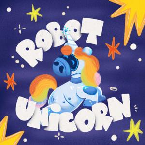 Robot Unicorn by Nurtured First