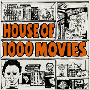 House of 1000 Movies by Jeff Rauseo