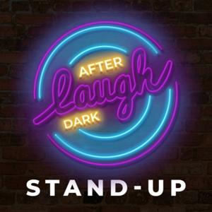 Laugh After Dark Stand-Up by Laugh After Dark