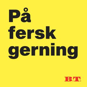 På fersk gerning