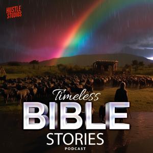 Timeless Bible Stories by Bible Whisperer