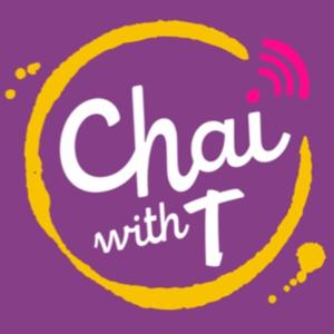 Chai with T by Tarannum Thind