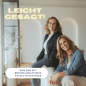 Leicht Gesagt! Der Podcast by Nicole Staudinger