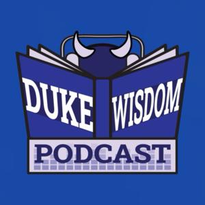 Duke Wisdom: A Duke Basketball Podcast