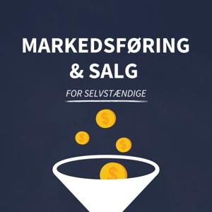 Markedsføring og Salg for Selvstændige by Casper Edens