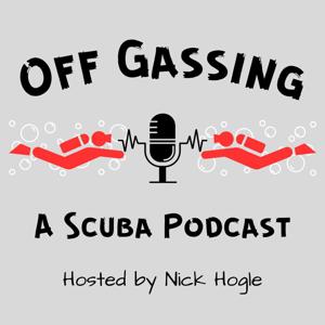 Off Gassing: A Scuba Podcast