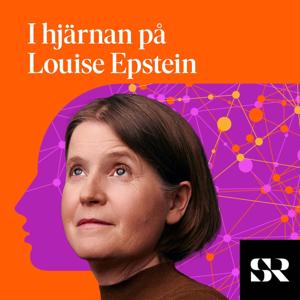 I hjärnan på Louise Epstein by Sveriges Radio
